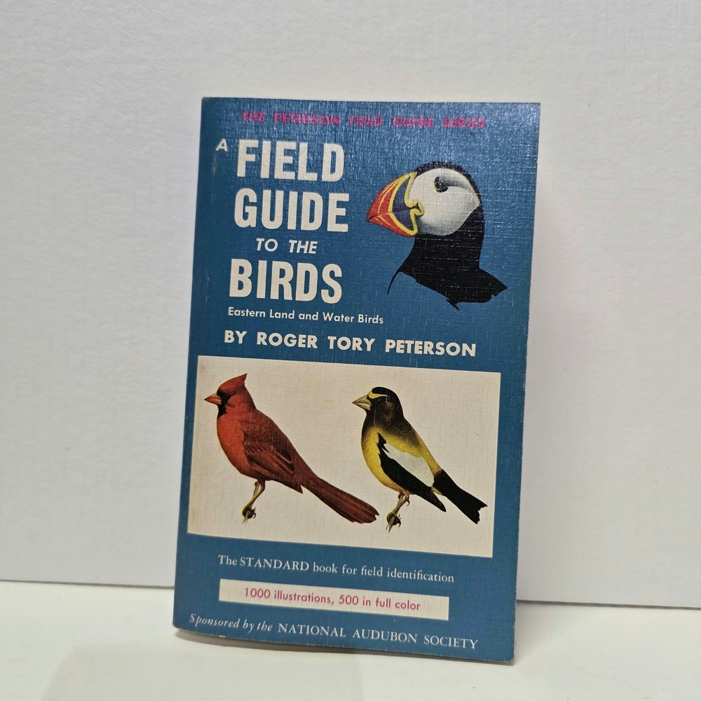 A Field Guide to the Birds Roger Tory Peterson Eastern Land Water